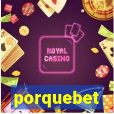 porquebet