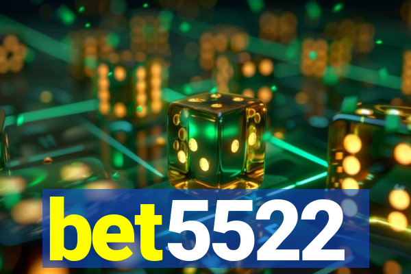 bet5522