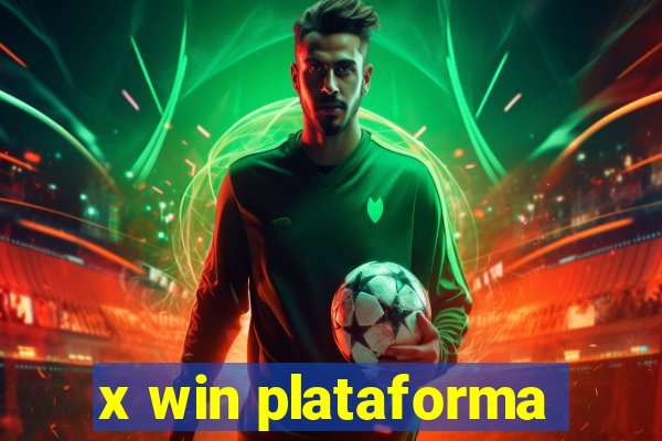 x win plataforma