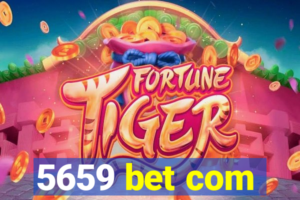 5659 bet com