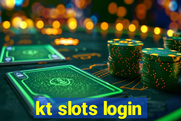 kt slots login