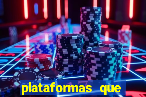 plataformas que estao pagando bem