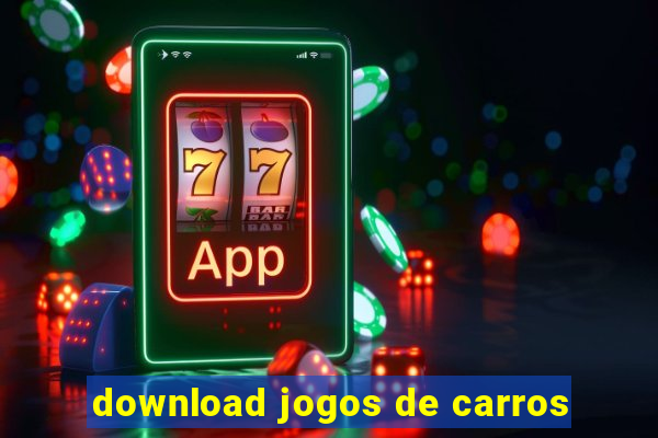 download jogos de carros