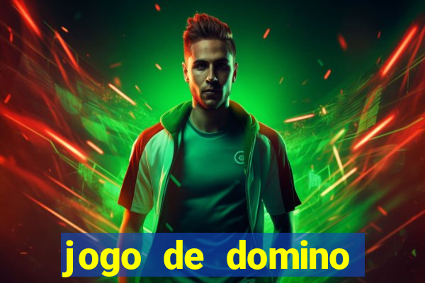 jogo de domino valendo dinheiro real