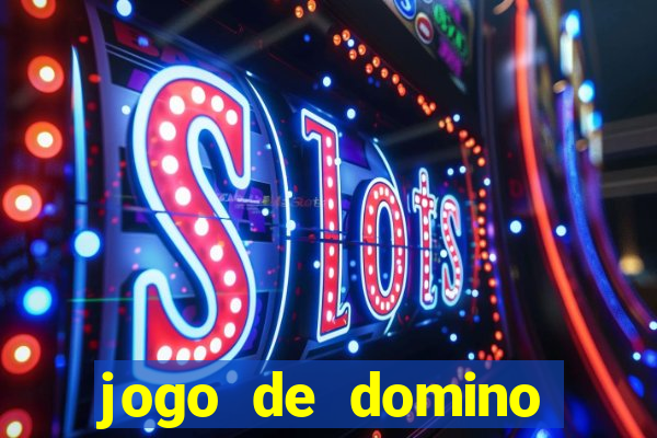 jogo de domino valendo dinheiro real