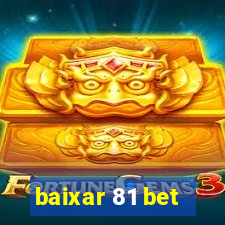 baixar 81 bet