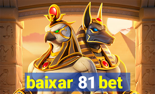 baixar 81 bet