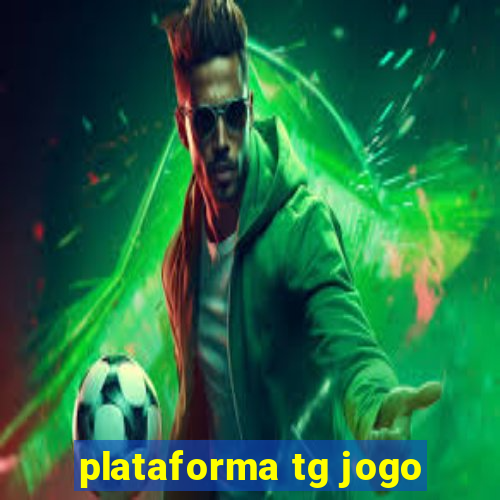 plataforma tg jogo