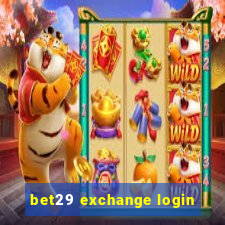 bet29 exchange login