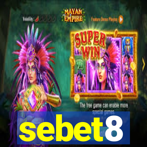 sebet8