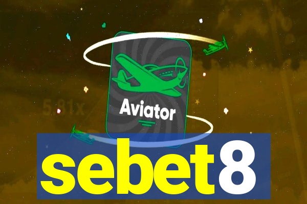 sebet8