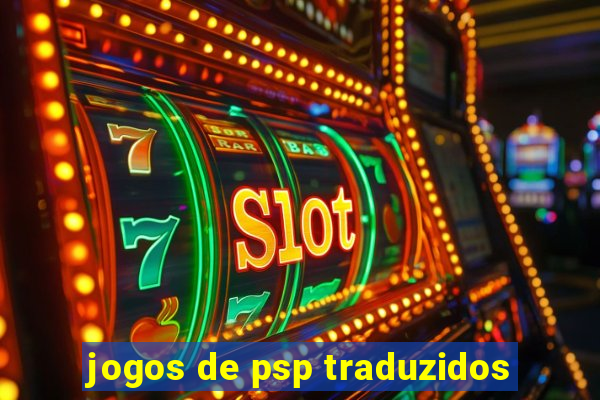 jogos de psp traduzidos