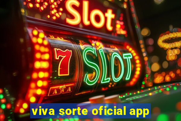 viva sorte oficial app