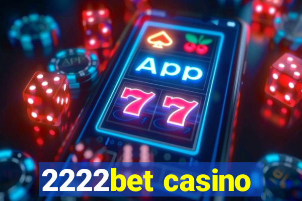 2222bet casino