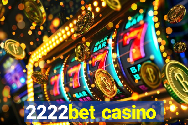 2222bet casino