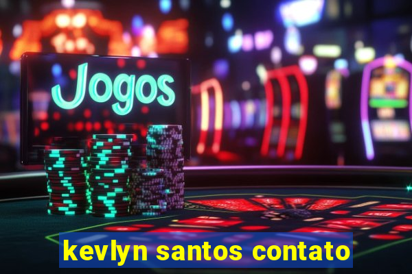 kevlyn santos contato