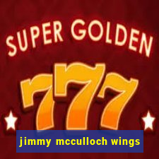 jimmy mcculloch wings