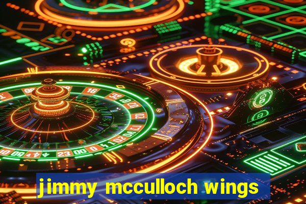 jimmy mcculloch wings