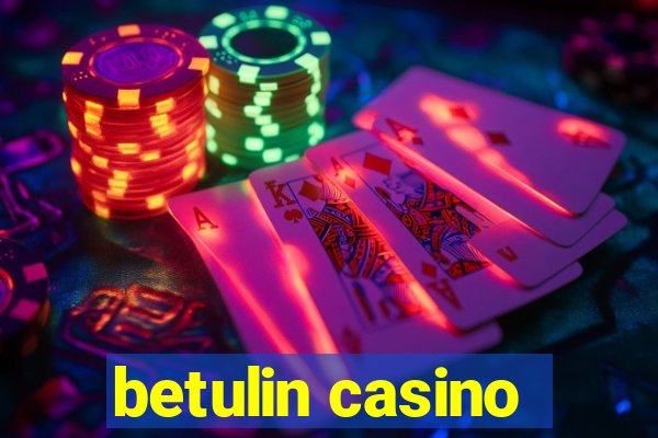 betulin casino