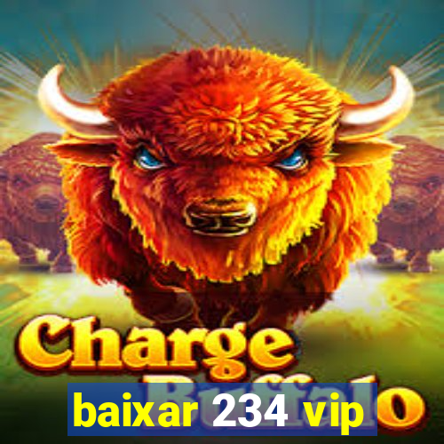 baixar 234 vip