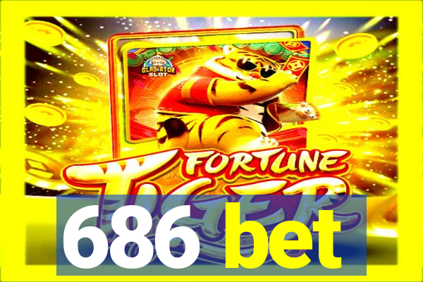 686 bet