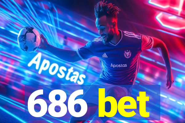 686 bet