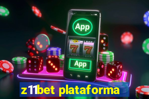 z11bet plataforma