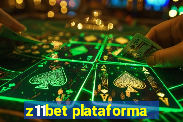 z11bet plataforma