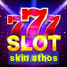 skin athos