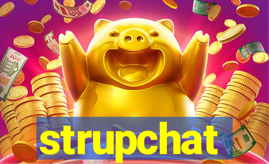 strupchat