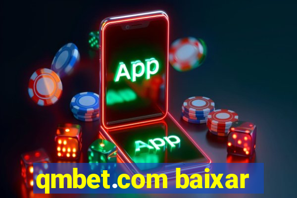 qmbet.com baixar