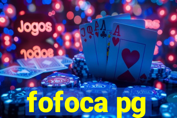 fofoca pg