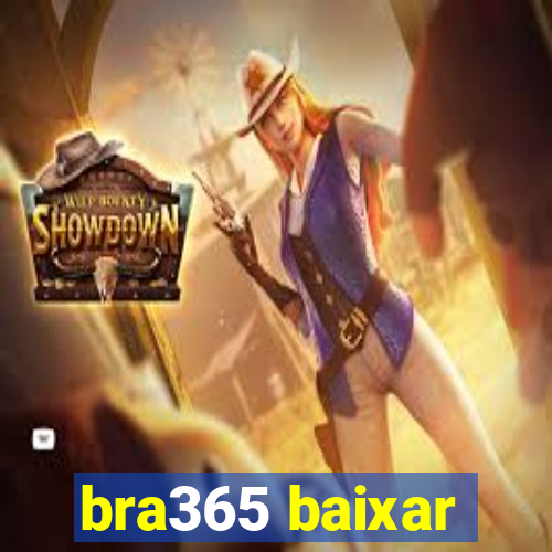 bra365 baixar