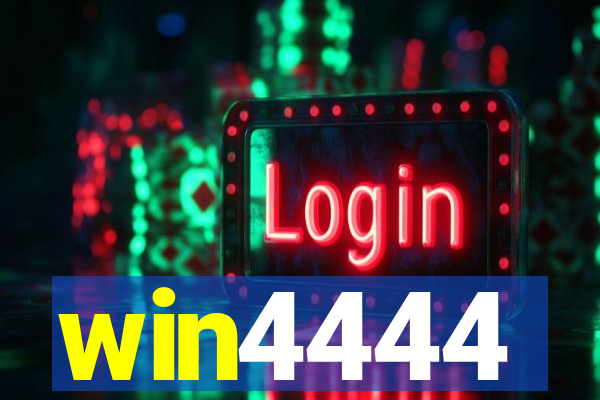 win4444