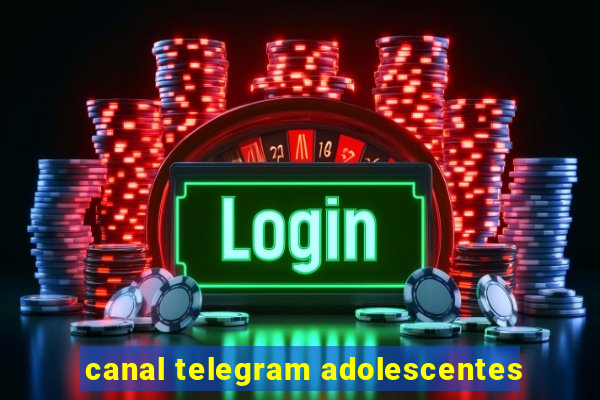 canal telegram adolescentes