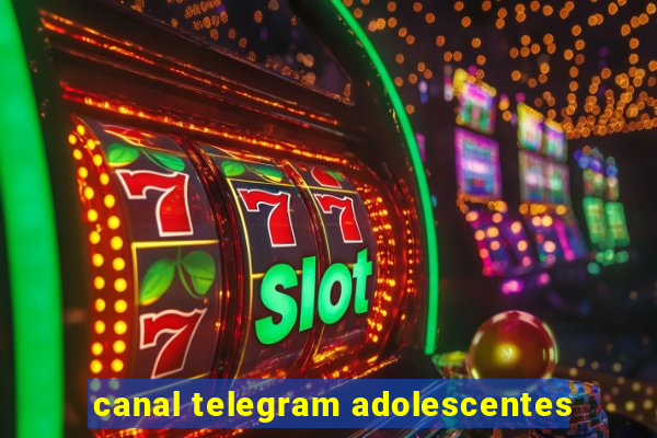 canal telegram adolescentes