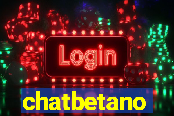 chatbetano