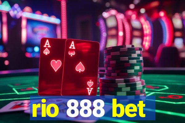 rio 888 bet