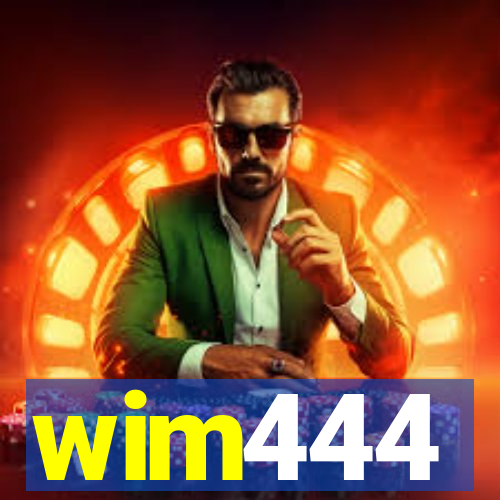 wim444