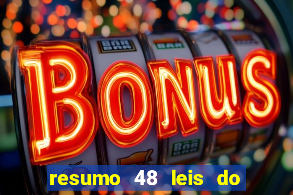 resumo 48 leis do poder pdf