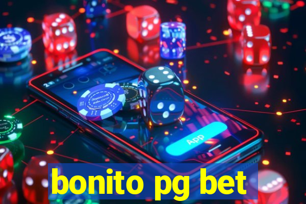 bonito pg bet