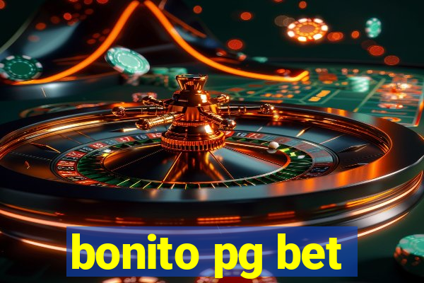 bonito pg bet