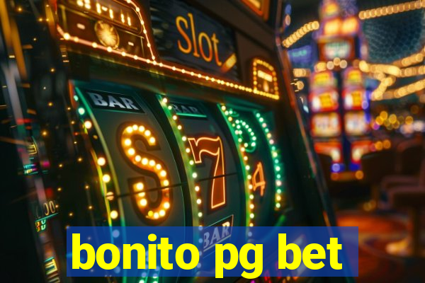 bonito pg bet