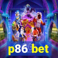 p86 bet