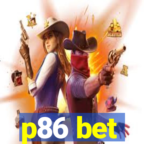 p86 bet