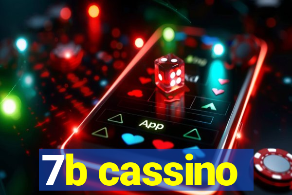 7b cassino