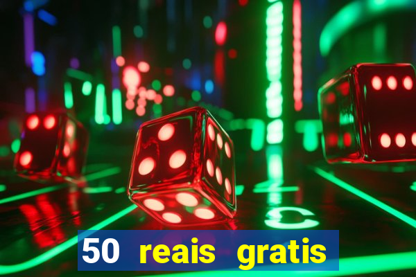 50 reais gratis para apostar