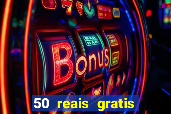 50 reais gratis para apostar