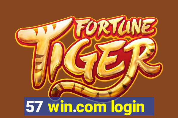 57 win.com login