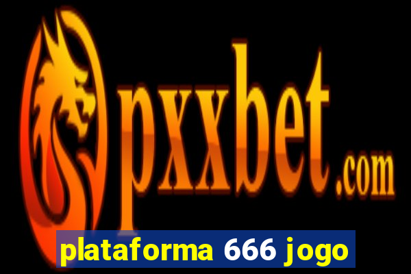 plataforma 666 jogo